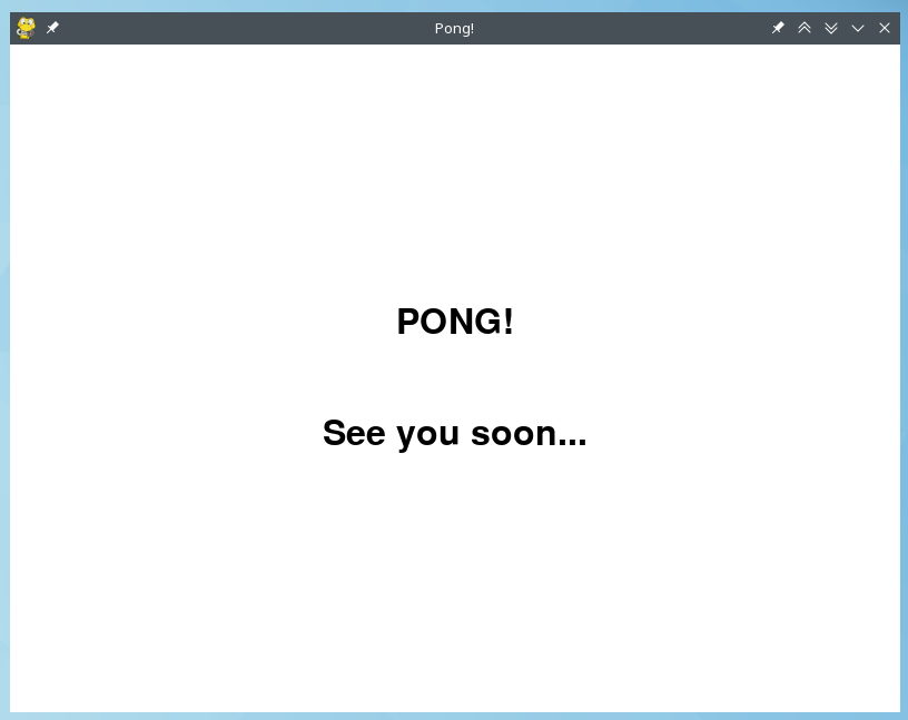 Pygame Pong Goodbye Screen
